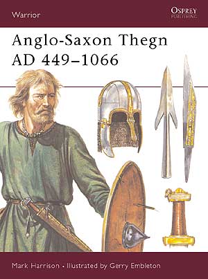 Warrior English - 005. Anglo-Saxon Thegn 449-1066 okładka.JPG