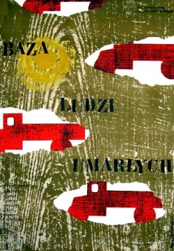 Plakaty 1951-1960 - Baza ludzi umarłych 1958 - plakat 02.jpg