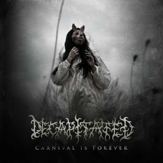 Decapitated - 2011 - Carnival is Forever - AllCDCovers_decapitated_carnival_is_forever_2011_retail_cd-front.jpg