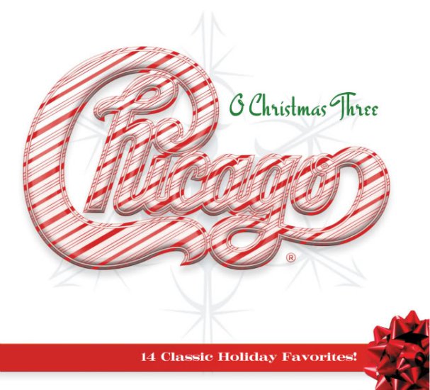 Chicago - O Christmas Three 2011 - ChicagoXXXIII_coveroct.jpg