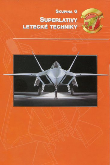 Knihy - Svtov encyklopedie letadel - 06. Superlativy leteck techniky.JPG