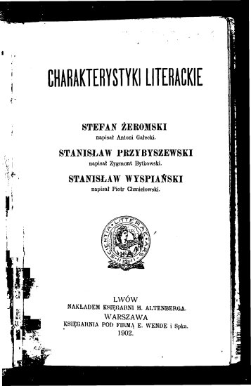 LITERATURA POLSKA - Chmielowski Piotr - CHARAKTERYSTYKI LITERACKIE - Żeromski, Przybyszewski, Wyspiański.tif