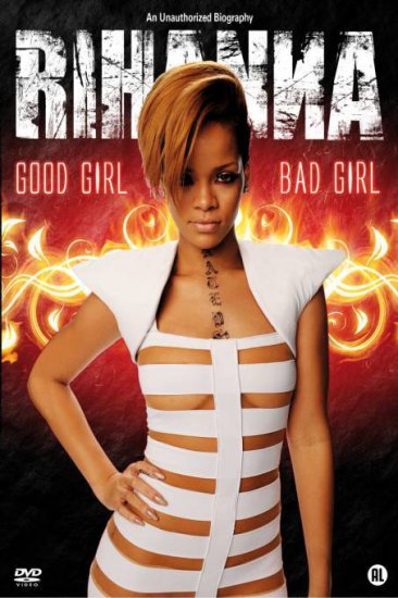 Rihanna Good Girl Bad Girl - txt DVDRip_XviD_AC3 2012 - Rihanna Good Girl Bad Girl - txt DVDRip_XviD_AC3 2012.jpg