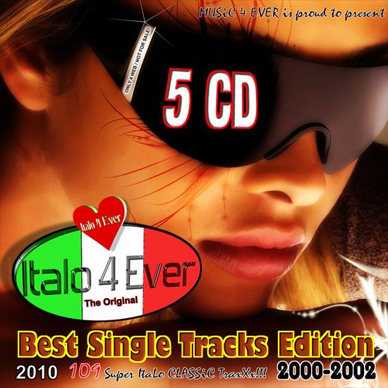 ITALO DISCO HITY 2005-2012 - 000_va-italo_4_ever_pres._best_single_tracks_edition_2000-2002-5cd-web-2010-front-m4e.jpg