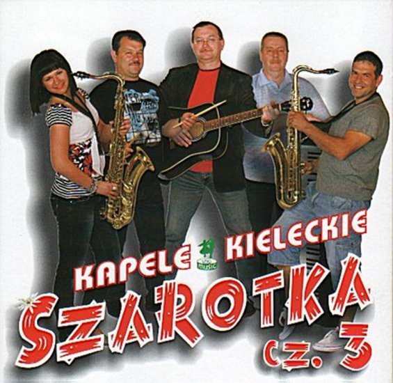 Kapela Szarotka cz.3 2012 Folkgoralski - Szarotka cz.3 - front.bmp