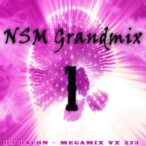 DJ Bacon - NSM Grandmix 1 - DJ Bacon - NSM Grandmix 1.jpg