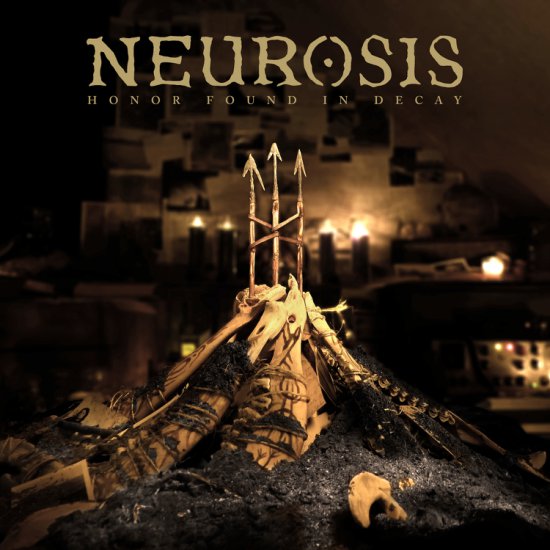 muzyka-w paczkach - Neurosis - Honor Found In Decay.jpg