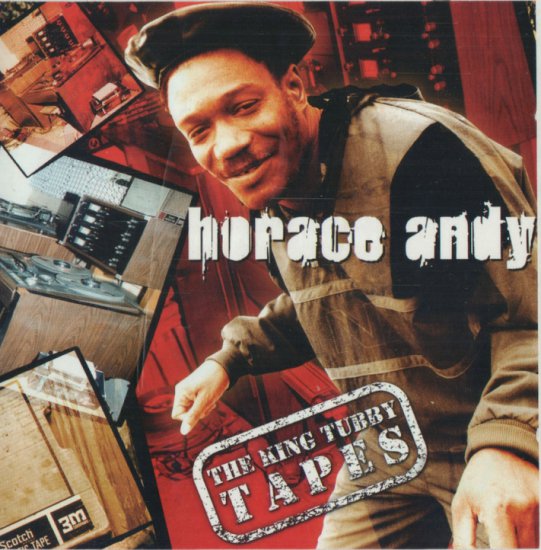 Horace Andy - The King Tubby Tapes CDs 12  rootsstone.blogspot.com - Horace Andy - The King Tubby Tapes.jpg