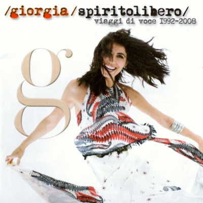 Giorgia - Spirito Libero - viaggi di voce 1992-2008 - Giorgia - SpiritoLibero - viaggi di voce 1992-2008.jpeg