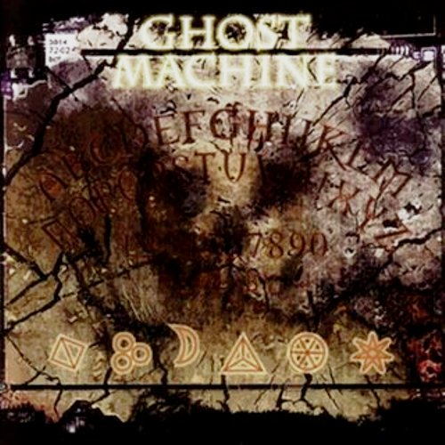 Ghost Machine - 2005 Ghost Machine.jpg