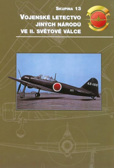 Svetova encyklopedie letadel - 13 - Vojenske letectvo jinych narodu ve II.svetove valce.JPG