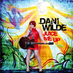 Dani Wilde - Juice Me Up 2012 - Dani Wilde.jpg