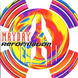 1995 Mayday - Reformation - Mayday - Reformation.jpg